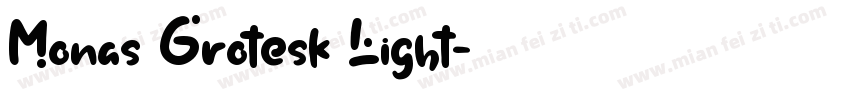 Monas Grotesk Light字体转换